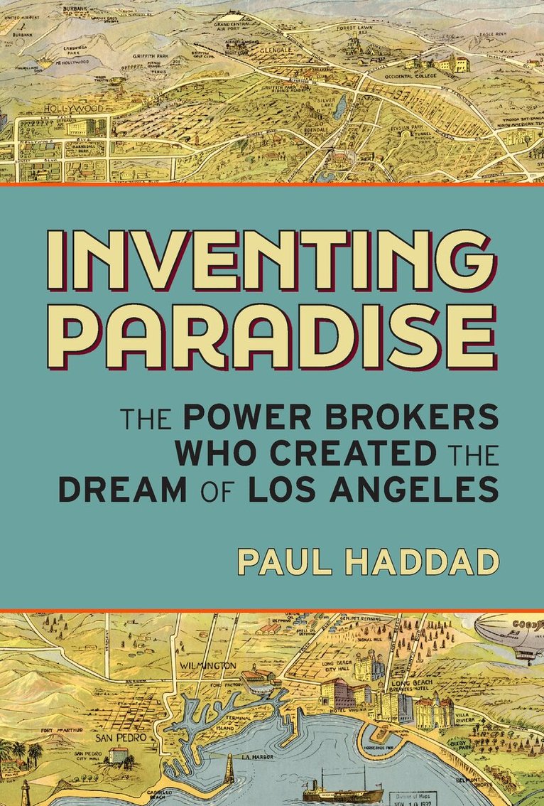 Paul Haddad - Inventing Paradise, Inbunden