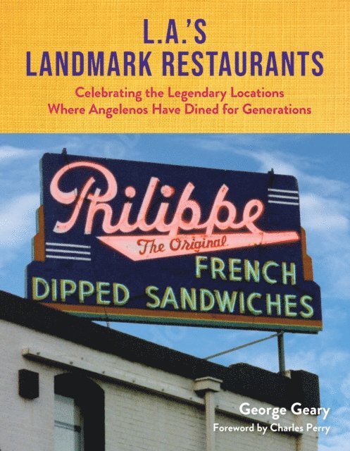 George Geary - L.A.'s Landmark Restaurants, E-bok