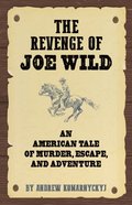 Revenge of Joe Wild
