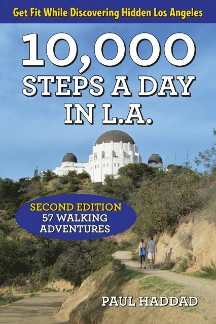 Paul Haddad - 10,000 Steps a Day in L.A., E-bok