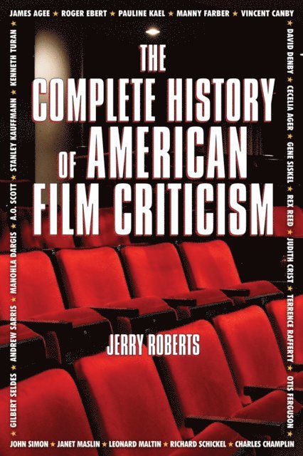 Jerry Roberts - Complete History of American Film Criticism, E-bok