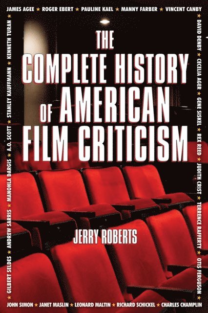 Jerry Roberts - Complete History of American Film Criticism, E-bok