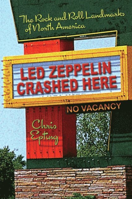Chris Epting - Led Zeppelin Crashed Here, E-bok