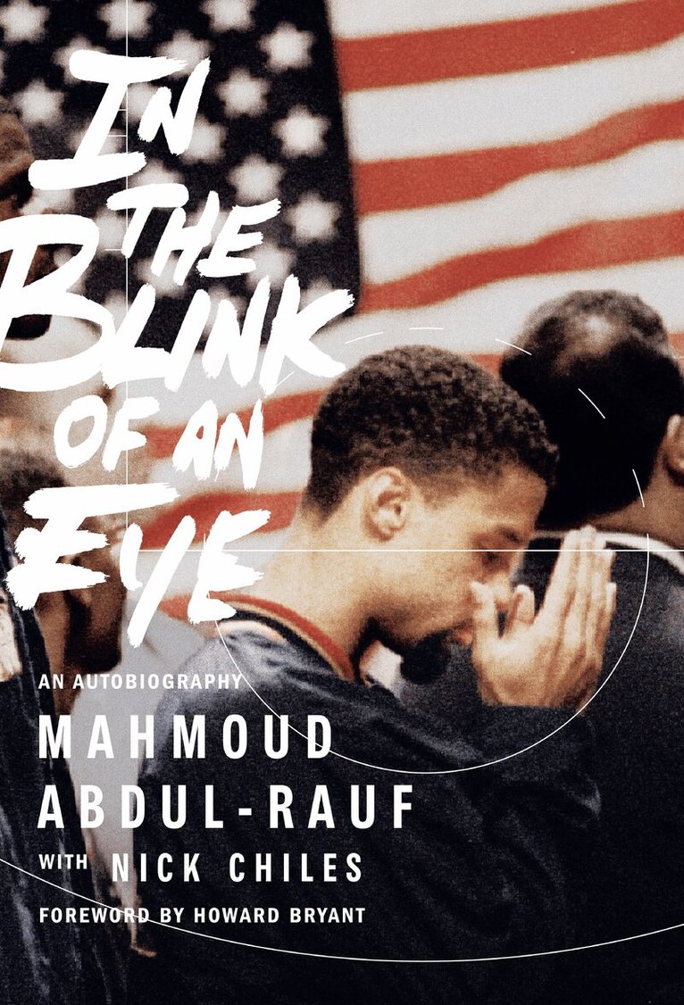 Mahmoud Abdul-Rauf - In the Blink of an Eye, Inbunden