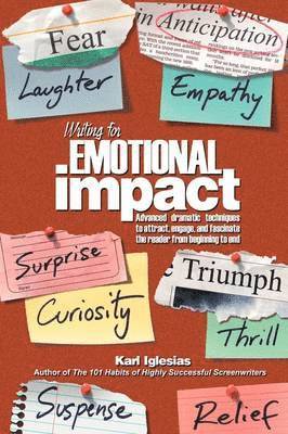 Karl Iglesias - Writing for Emotional Impact, Häftad