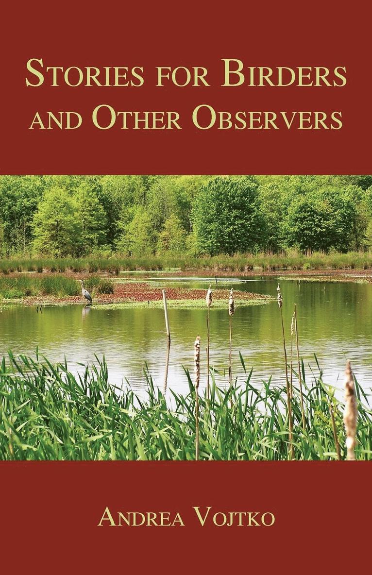 Andrea Vojtko - Stories for Birders and Other Observers, Häftad