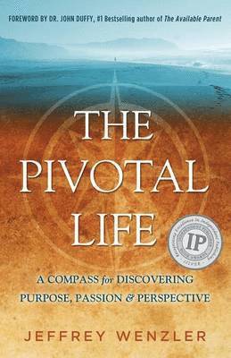 Jeffrey Wenzler - Pivotal Life, Häftad