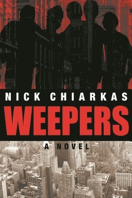 Nick Chiarkas - Weepers (PB), Häftad