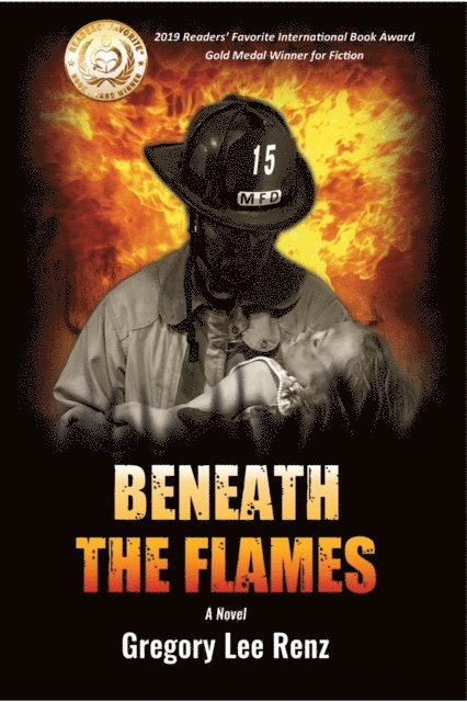 Gregory Lee Renz - Beneath the Flames, E-bok