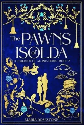 Maria Rosestone - Pawns of Isolda, Häftad. Tillgänglighet: Lägg i varukorg