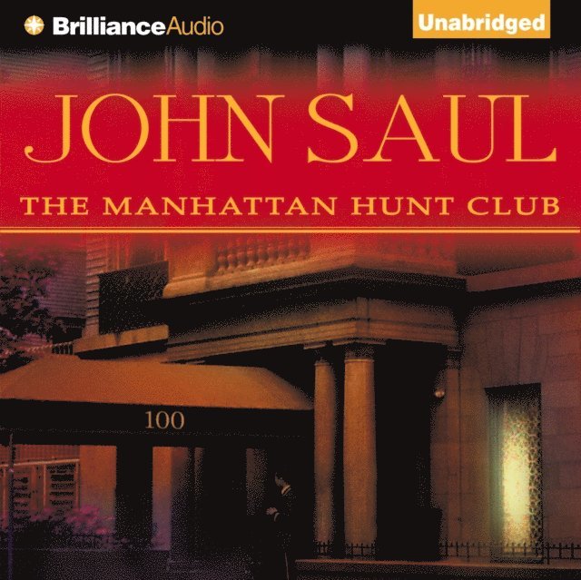 John Saul - Manhattan Hunt Club, Ljudbok
