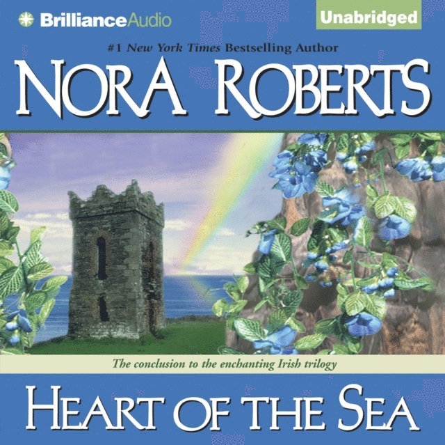 Nora Roberts - Heart of the Sea, Ljudbok
