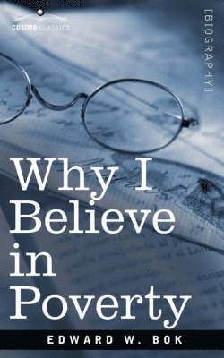 Edward W BOK - Why I Believe in Poverty Including, Two Persons, Häftad. Tillgänglighet: Lägg i varukorg