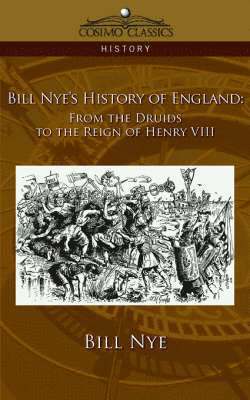 Bill Nye's History of England