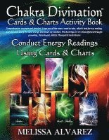 Melissa Alvarez, Melissa Alvarez - Chakra Divination Cards & Charts Activity Book, Häftad. Tillgänglighet: Lägg i varukorg