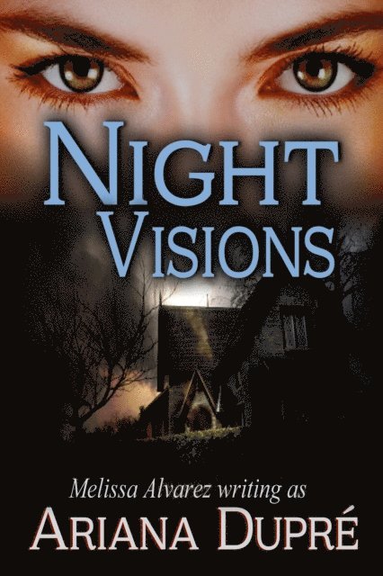 Ariana Dupre - Night Visions, E-bok. Tillgänglighet: Lägg i varukorg