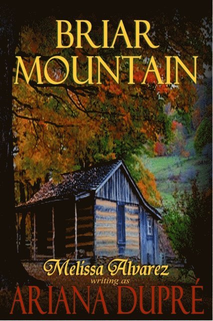 Ariana Dupre - Briar Mountain, E-bok. Tillgänglighet: Lägg i varukorg