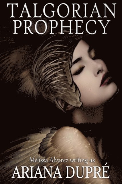 Ariana Dupre - Talgorian Prophecy, E-bok. Tillgänglighet: Lägg i varukorg
