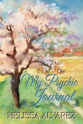 Melissa Alvarez - My Psychic Journal, Häftad. Tillgänglighet: Lägg i varukorg