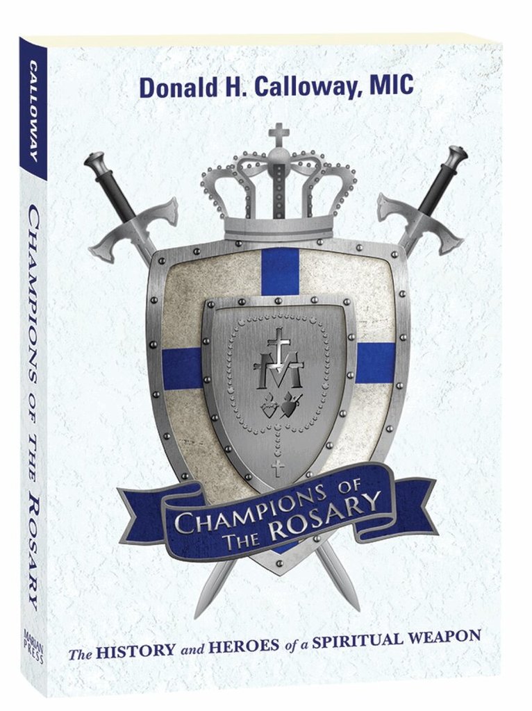 Donald Calloway - Champions of the Rosary, Häftad