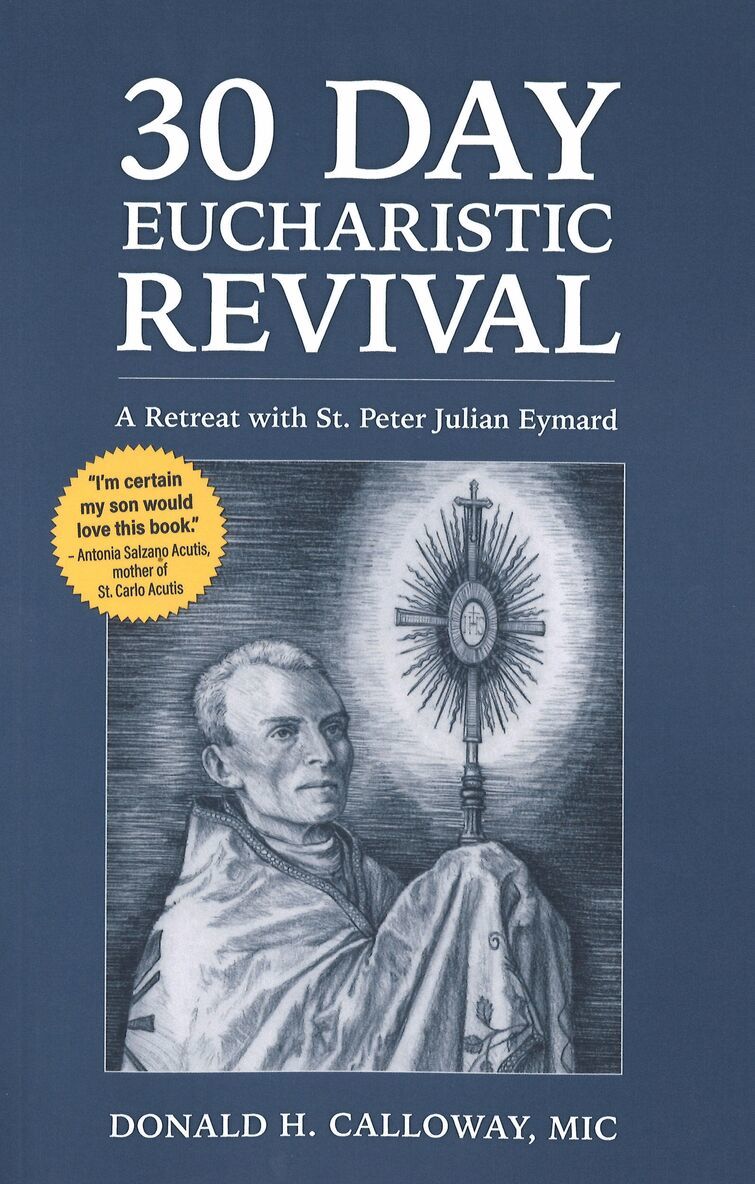 Donald H Calloway - 30 Day Eucharistic Revival, Häftad