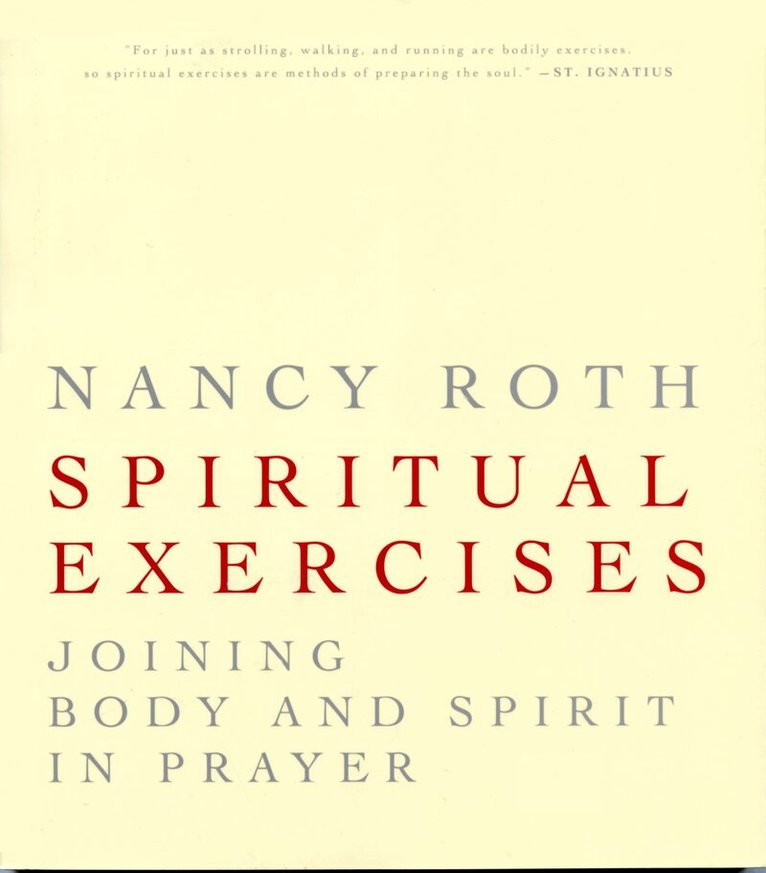 Nancy Roth - Spiritual Exercises, Häftad