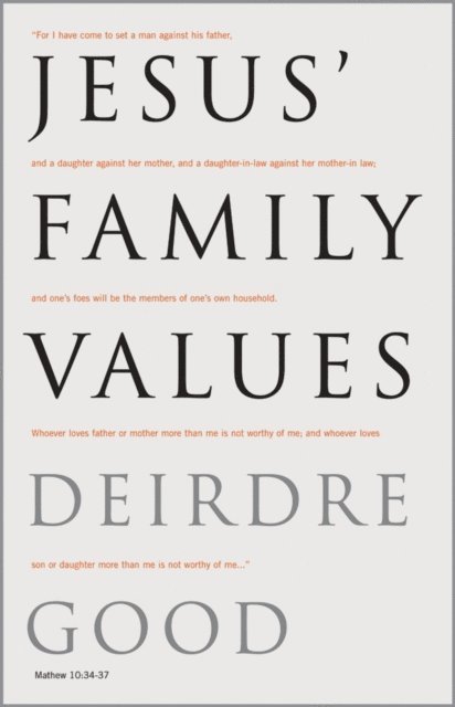 Deirdre Good - Jesus' Family Values, E-bok