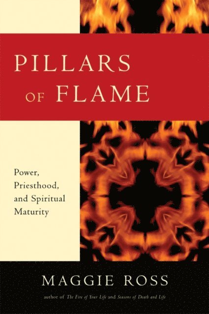 Maggie Ross - Pillars of Flame, E-bok