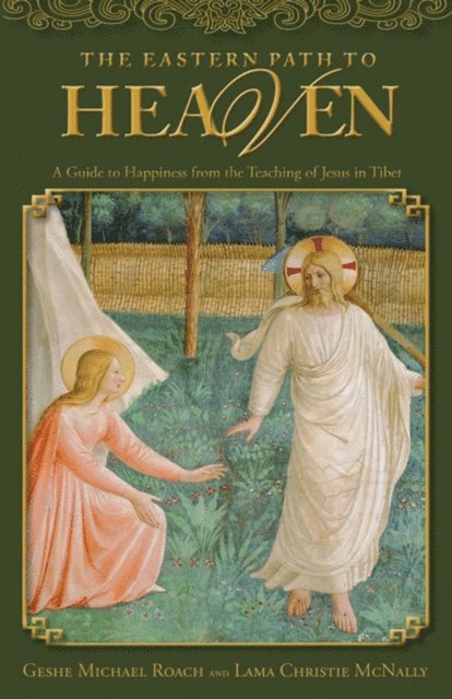 Christie McNally, Michael Roach - Eastern Path to Heaven, E-bok