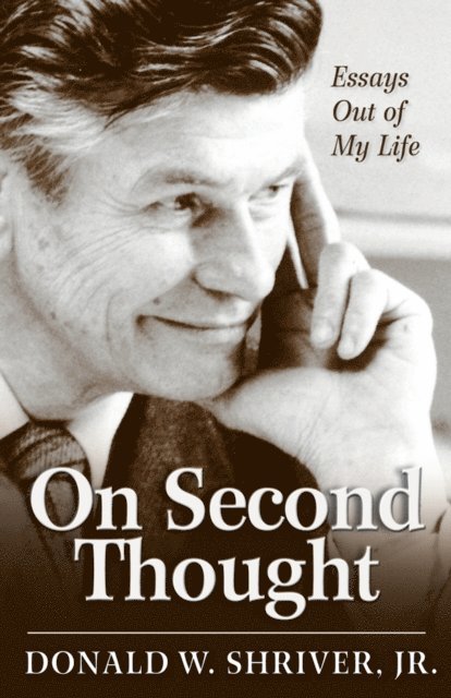 Donald W. Shriver - On Second Thought, E-bok