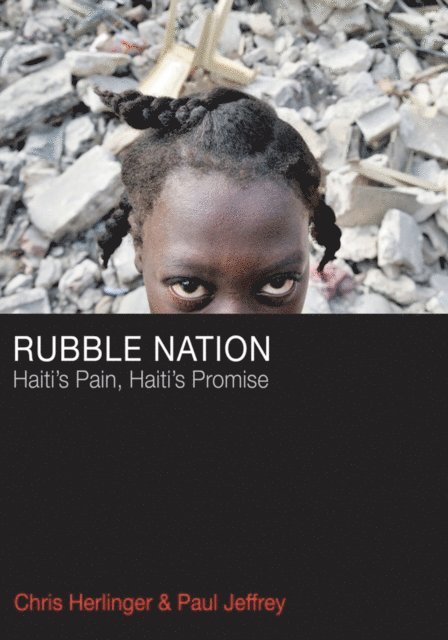 Paul Jeffrey, Chris Herlinger - Rubble Nation, E-bok