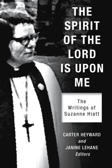 Janine LeHane, Carter Heyward - Spirit of the Lord Is Upon Me, E-bok