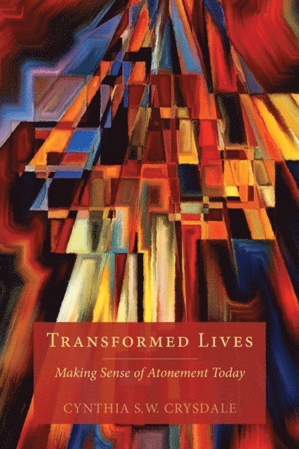 Cynthia S. W. Crysdale - Transformed Lives, E-bok
