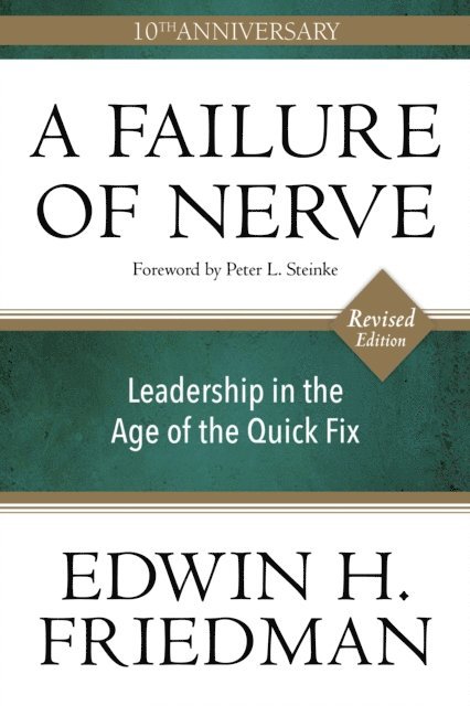 Edwin H. Friedman - Failure of Nerve, E-bok