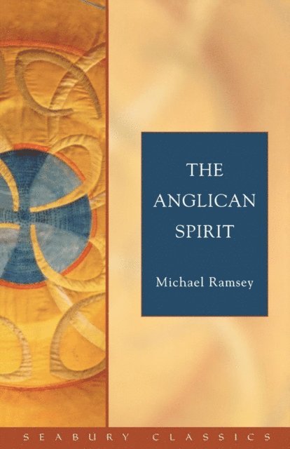 Michael Ramsey, Dale Coleman - Anglican Spirit, E-bok