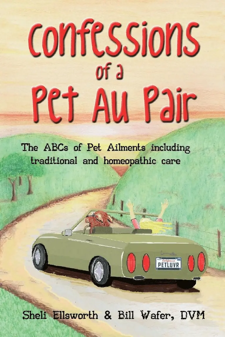 Bill Wafer DVM, Sheli Ellsworth - Confessions of a Pet Au Pair, Häftad. Tillgänglighet: Lägg i varukorg