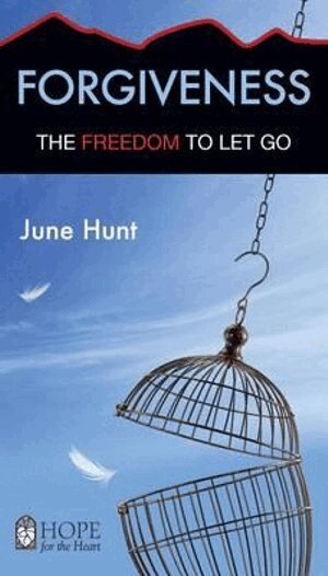 June Hunt - Forgiveness, Häftad