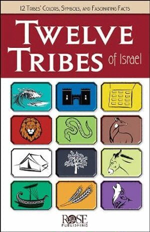Rose Publishing - Twelve Tribes of Israel, Häftad