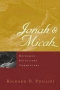 Reformed Expository Commentary: Jonah & Micah