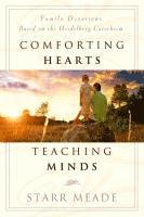 Starr Meade - Comforting Hearts, Teaching Mind, Häftad. Tillgänglighet: Lägg i varukorg
