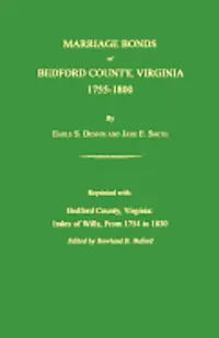 Earle S. Dennis, Jane E. Smith - Marriage Bonds of Bedford County, Virginia, 1755-1800, Häftad. Tillgänglighet: Lägg i varukorg