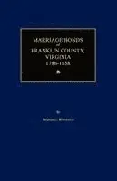 Marshall Wingfield - Marriage Bonds of Franklin County, Virginia 1786-1858, Häftad. Tillgänglighet: Lägg i varukorg
