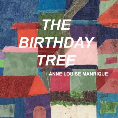 Anne L Manrique - Birthday Tree, Häftad. Tillgänglighet: Lägg i varukorg