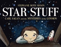 Stephanie Roth Sisson - Star Stuff, Inbunden