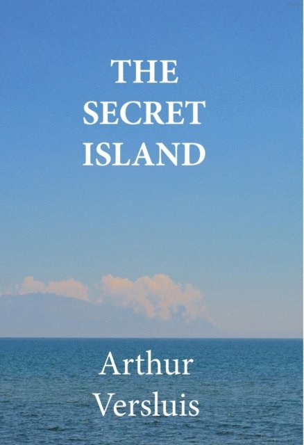 Arthur Versluis - Secret Island (Illustrated edition), E-bok