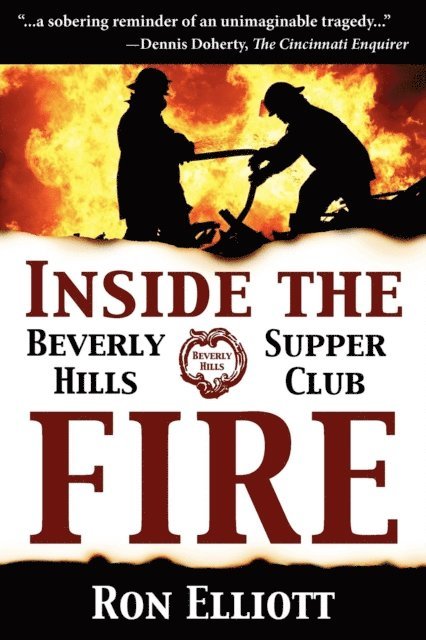 Ron Elliott - Inside the Beverly Hills Supper Club Fire, E-bok