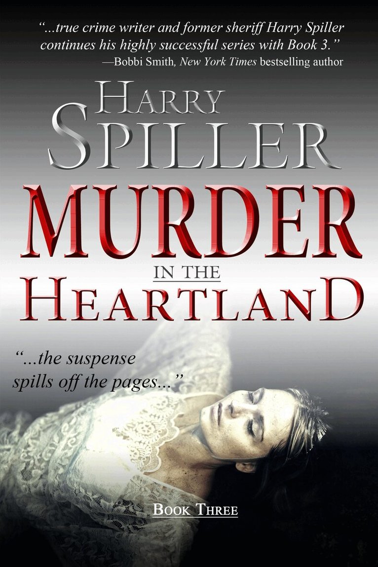Harry Spiller - Murder in the Heartland: Book Three, Häftad. Tillgänglighet: Lägg i varukorg