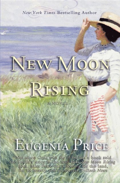 Eugenia Price - New Moon Rising, E-bok
