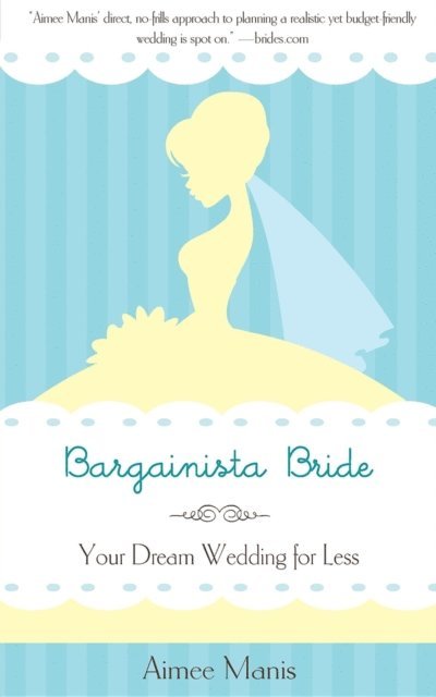Aimee Manis - Bargainista Bride, E-bok
