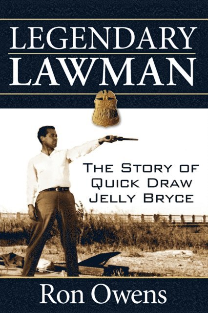 Ron Owens - Legendary Lawman, E-bok
